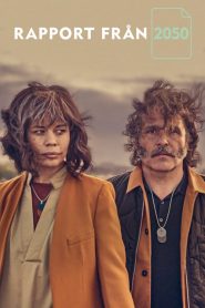 Rapport från 2050 2020 en Streaming HD Gratuit !