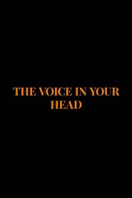 The Voice in Your Head 2020 en Streaming HD Gratuit !