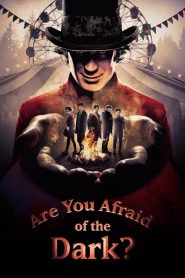 Are You Afraid of the Dark? 2019 en Streaming HD Gratuit !