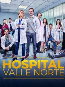 Hospital Valle Norte 2019 en Streaming HD Gratuit !
