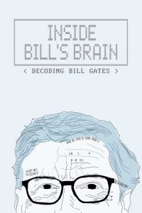 Dans le cerveau de Bill Gates 2019 en Streaming HD Gratuit !