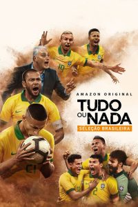 All or Nothing : Brazil National Team 2020 en Streaming HD Gratuit !