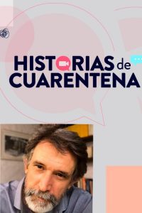 Historias de cuarentena 2020 en Streaming HD Gratuit !