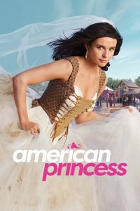 American Princess 2019 en Streaming HD Gratuit !