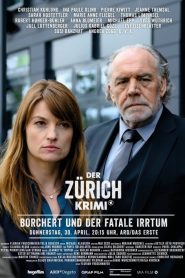 Der Zürich-Krimi: Borchert und der fatale Irrtum 2020 en Streaming HD Gratuit !