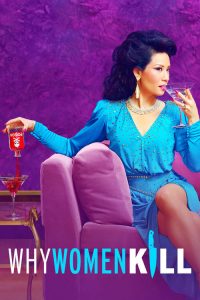 Why Women Kill 2019 en Streaming HD Gratuit !