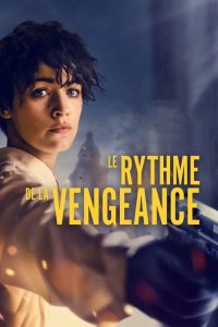 Le rythme de la vengeance 2020 en Streaming HD Gratuit !