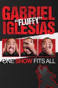 Gabriel Iglesias: One Show Fits All 2019 en Streaming HD Gratuit !