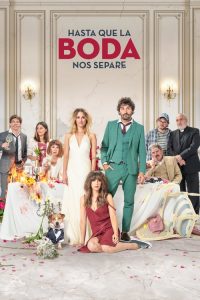 Hasta que la boda nos separe 2020 en Streaming HD Gratuit !