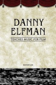 Masterclass – Danny Elfman Teaches Music for Film 2020 en Streaming HD Gratuit !