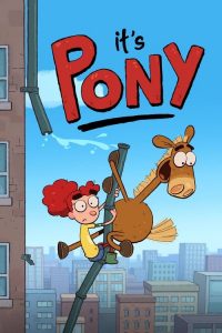 It’s Pony 2020 en Streaming HD Gratuit !