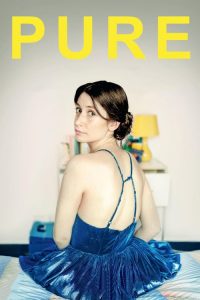 Pure 2019 en Streaming HD Gratuit !