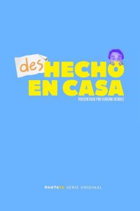 desHecho en Casa 2020 en Streaming HD Gratuit !
