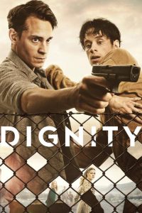 Dignity 2019 en Streaming HD Gratuit !