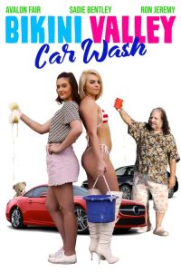 Bikini Valley Car Wash 2019 en Streaming HD Gratuit !