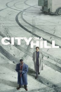 City on a Hill 2019 en Streaming HD Gratuit !