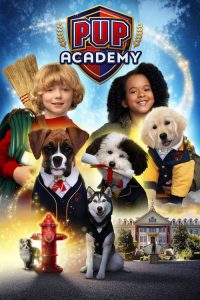 Pup Academy : L&rsquo;Ecole Secrète 2019 en Streaming HD Gratuit !