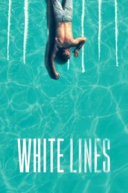 White Lines 2020 en Streaming HD Gratuit !