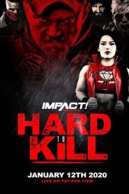 Impact Wrestling: Hard to Kill 2020 en Streaming HD Gratuit !