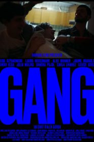 Gang 2020 en Streaming HD Gratuit !
