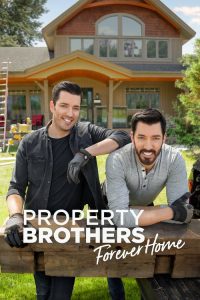 Property Brothers: Forever Home 2019 en Streaming HD Gratuit !