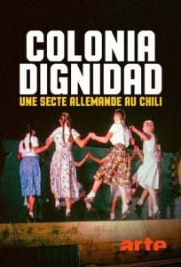Colonia Dignidad, une secte allemande au Chili 2020 en Streaming HD Gratuit !