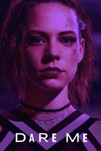 Dare Me 2019 en Streaming HD Gratuit !
