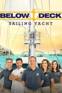 Below Deck Sailing Yacht 2020 en Streaming HD Gratuit !
