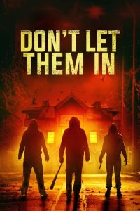 Don’t Let Them In 2020 en Streaming HD Gratuit !
