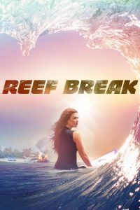 Reef Break 2019 en Streaming HD Gratuit !