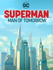 Superman: Man of Tomorrow 2020 en Streaming HD Gratuit !