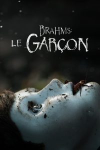 The Boy : La malédiction de Brahms 2020 en Streaming HD Gratuit !