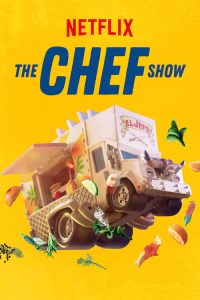 The Chef Show 2019 en Streaming HD Gratuit !