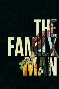 The Family Man 2019 en Streaming HD Gratuit !