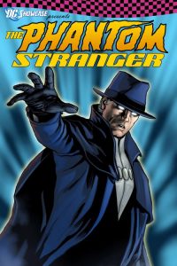 DC Showcase: The Phantom Stranger 2020 en Streaming HD Gratuit !