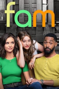 Fam 2019 en Streaming HD Gratuit !
