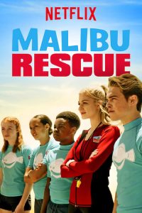 Malibu Rescue : La série 2019 en Streaming HD Gratuit !