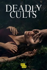 Deadly Cults 2019 en Streaming HD Gratuit !