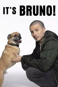 It&rsquo;s Bruno! 2019 en Streaming HD Gratuit !