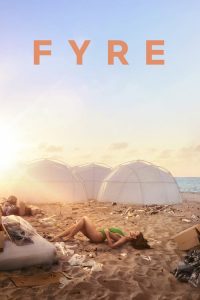 FYRE : Le meilleur festival qui n’a jamais eu lieu 2019 en Streaming HD Gratuit !