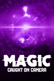 Magic Caught on Camera 2020 en Streaming HD Gratuit !