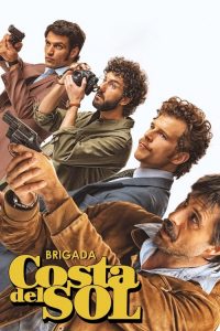 Brigada Costa del Sol 2019 en Streaming HD Gratuit !
