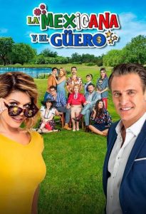 La Mexicana y El Güero 2020 en Streaming HD Gratuit !