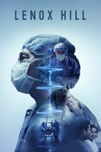 Lenox Hill: au coeur de l’hôpital 2020 en Streaming HD Gratuit !