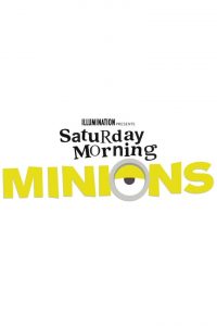 Saturday Morning Minions 2021 en Streaming HD Gratuit !