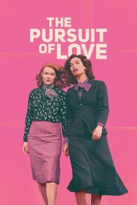 The Pursuit of Love 2021 en Streaming HD Gratuit !