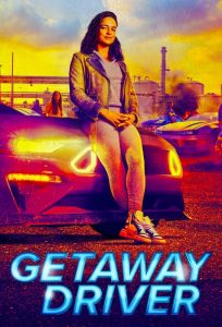 Getaway Driver 2021 en Streaming HD Gratuit !