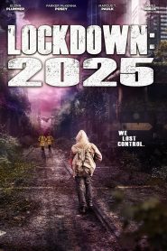 Lockdown 2025 2021 en Streaming HD Gratuit !