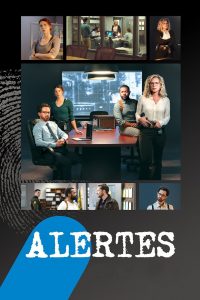 Alertes 2021 en Streaming HD Gratuit !