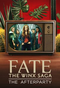 Fate: The Winx Saga – The Afterparty 2021 en Streaming HD Gratuit !
